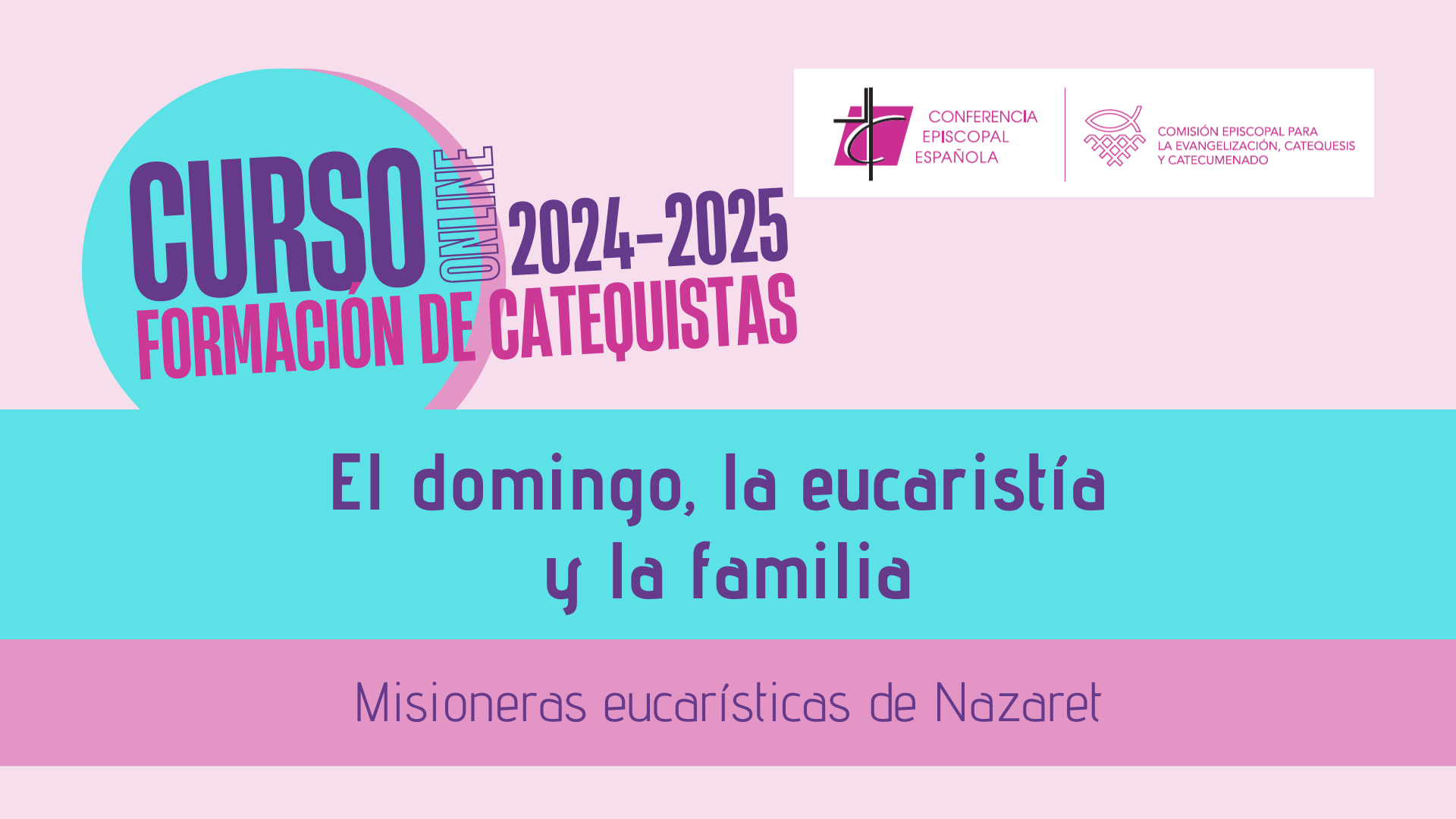 En este momento estás viendo Sesión 6 – El domingo, la eucaristía y la familia