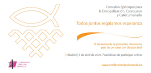 Lee más sobre el artículo III Encuentro para responsables diocesanos de la discapacidad