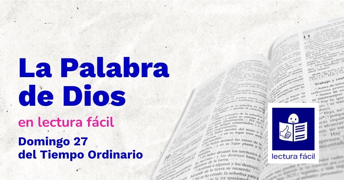 En este momento estás viendo Lectura Fácil – Día 5 DE OCTUBRE: Domingo 27 Tiempo Ordinario Ciclo C