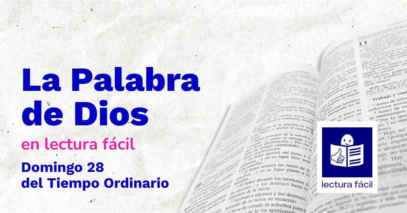 En este momento estás viendo Lectura Fácil – Día 12 DE OCTUBRE: Domingo 28 Tiempo Ordinario Ciclo C