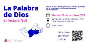 Lee más sobre el artículo Invitación a la presentación del proyecto de Lectura Fácil de la Palabra de Dios