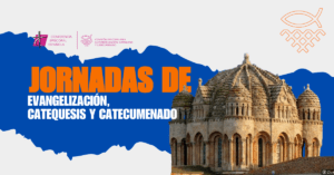 Lee más sobre el artículo Jornadas de delegados de Primer Anuncio, Catequesis y Catecumenado