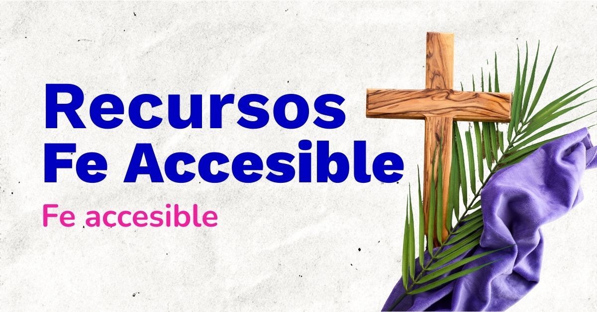 En este momento estás viendo RECURSOS FE ACCESIBLE