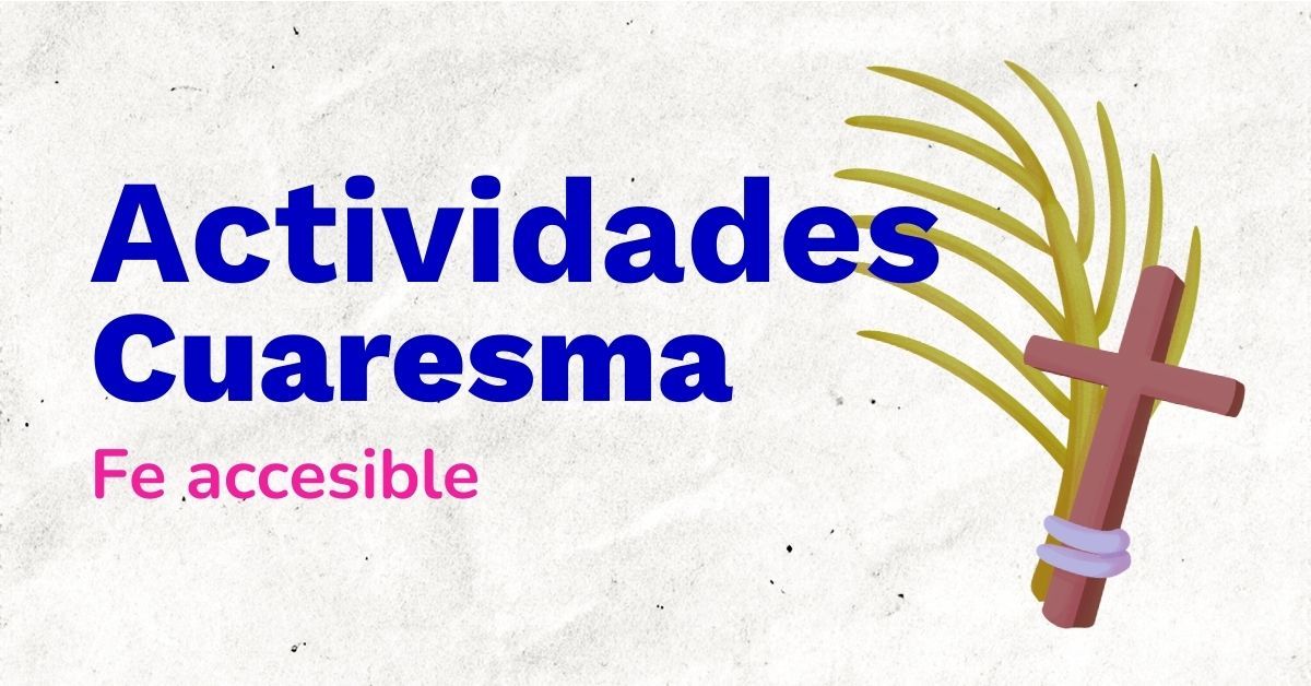 En este momento estás viendo ACTIVIDADES CUARESMA