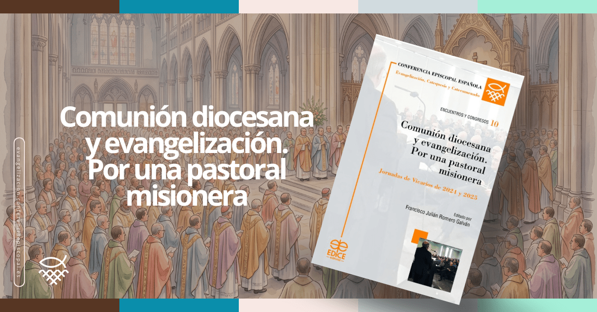 En este momento estás viendo Comunión diocesana y evangelización