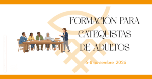Lee más sobre el artículo Formación para catequistas de adultos